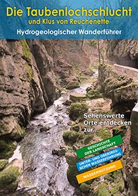 Coverbild: Hydrogeologischer Führer "Die Taubenlochschlucht"